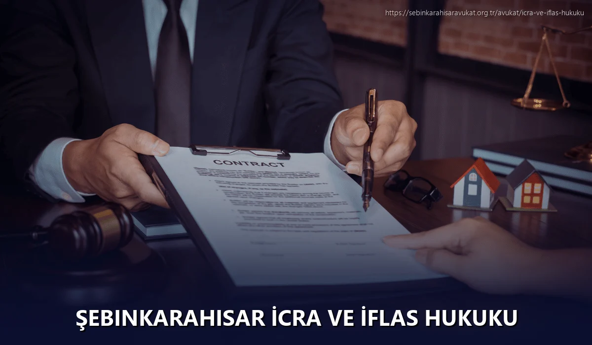 Şebinkarahisar İcra ve İflas Hukuku