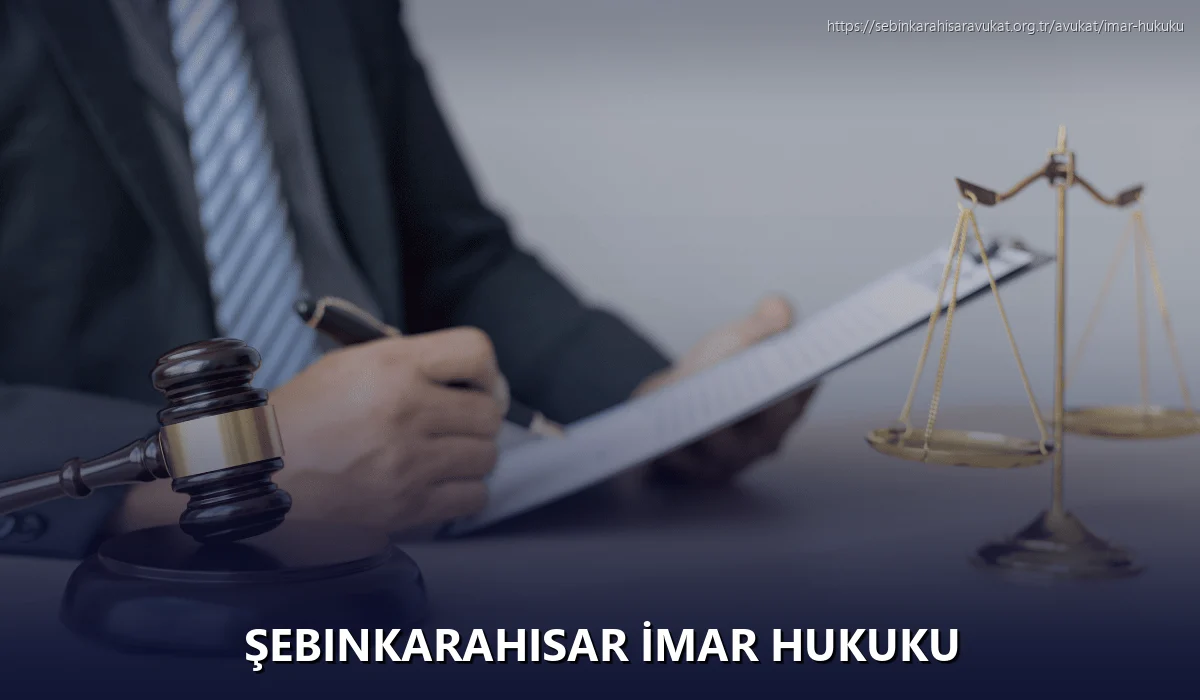 Şebinkarahisar İmar Hukuku