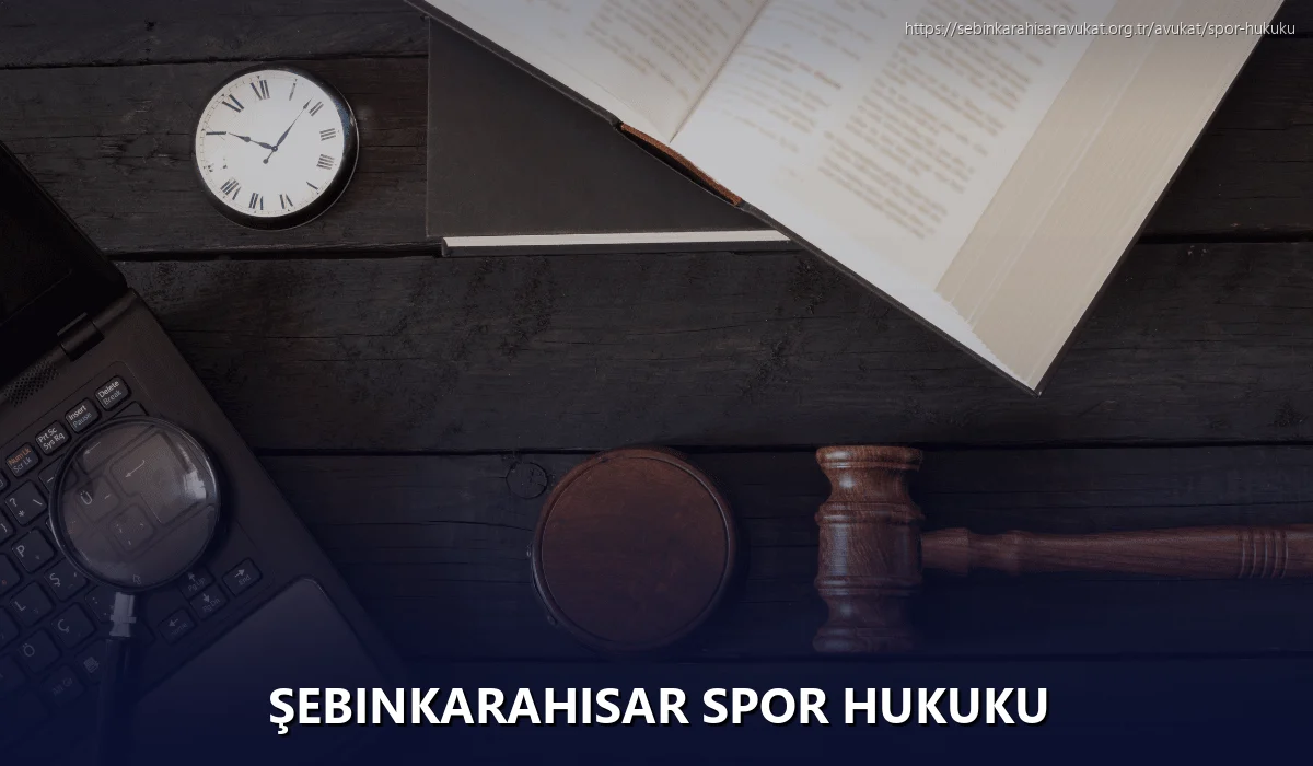 Şebinkarahisar Spor Hukuku
